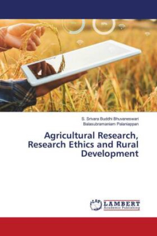 Boek Agricultural Research, Research Ethics and Rural Development Balasubramaniam Palaniappan