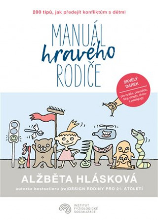 Книга Manuál hravého rodiče Alžběta Hlásková