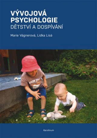 Książka Vývojová psychologie - Dětství a dospívání Marie Vágnerová