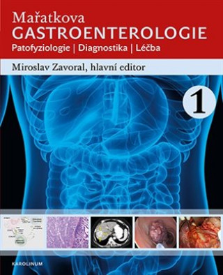 Książka Mařatkova gastroenterologie Miroslav Zavoral