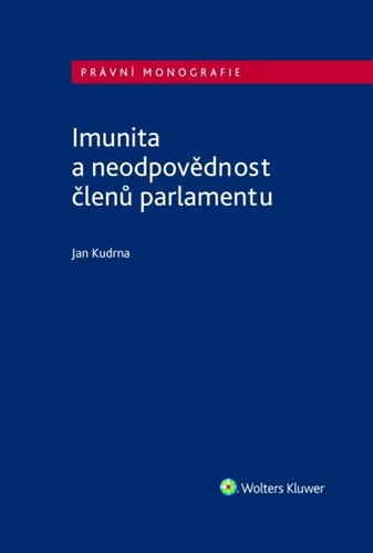 Kniha Imunita a neodpovědnost členů parlamentu Jan Kudrna
