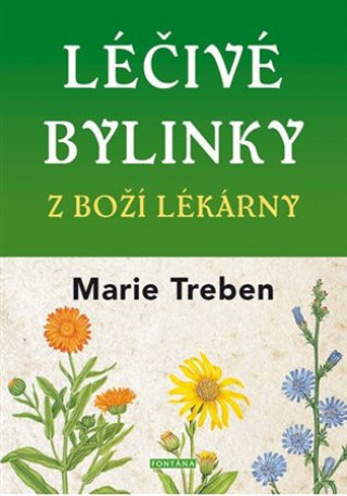 Книга Léčivé bylinky z boží lékárny Marie   Treben
