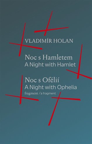 Kniha Noc s Hamletem / Noc s Ofélii Vladimír Holan