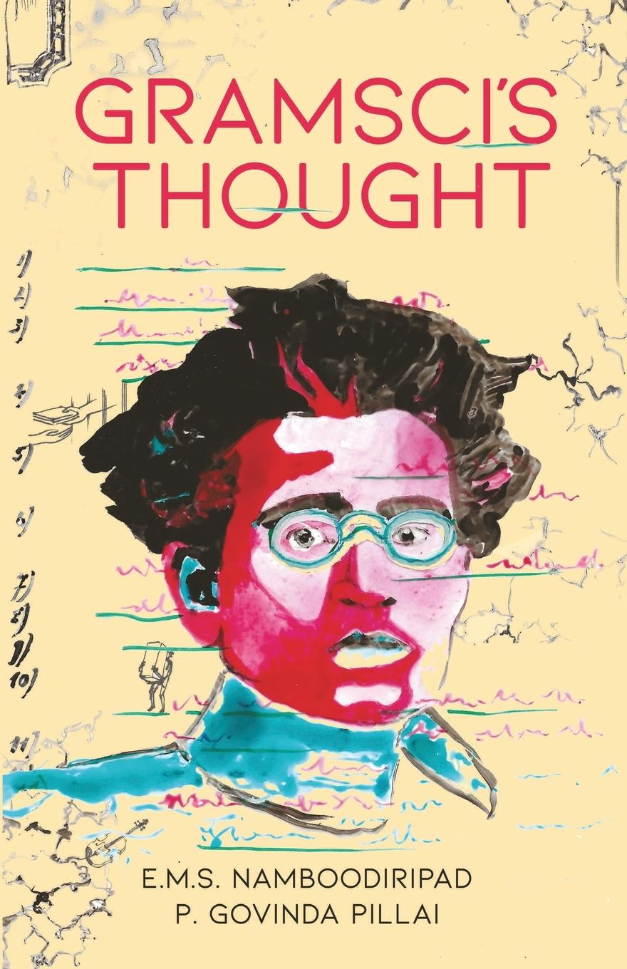 Knjiga Gramsci's Thought P. Govinda Pillai