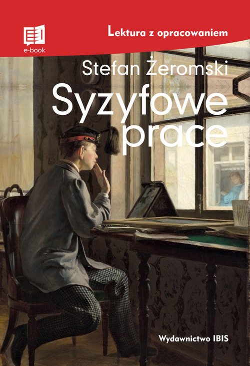 Book Syzyfowe prace. Lektura z opracowaniem Stefan Żeromski