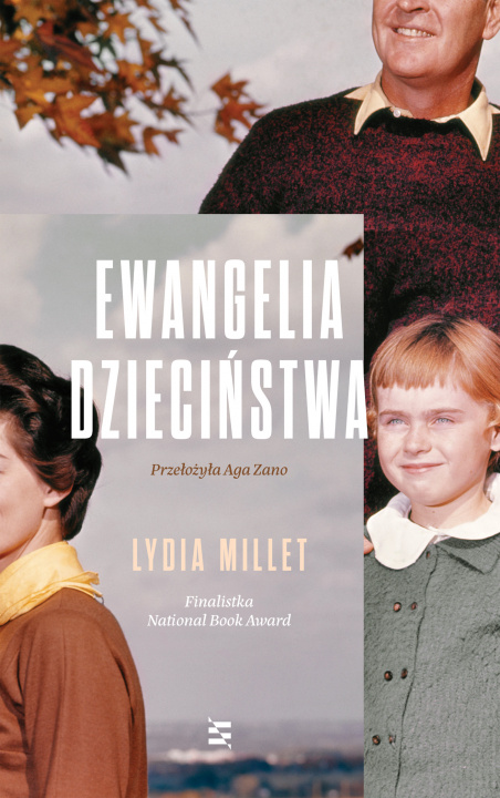 Könyv Ewangelia dzieciństwa Lydia Millet