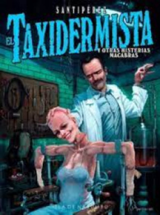 Libro EL TAXIDERMISTA SANTI PEREZ