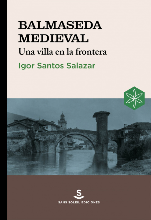 Kniha Balmaseda Medieval IGOR SANTOS SALAZAR