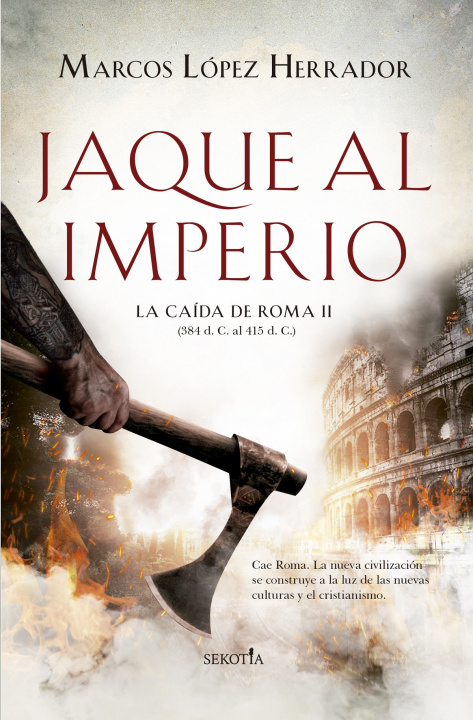 Knjiga Jaque al Imperio MARCOS LOPEZ HERRADOR