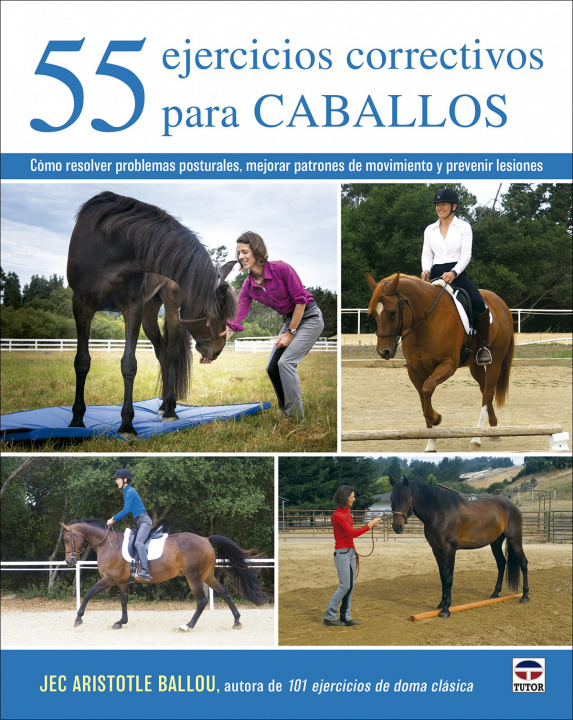 Kniha 55 ejercicios correctivos para caballos JEC ARISTOTLE BALLOU