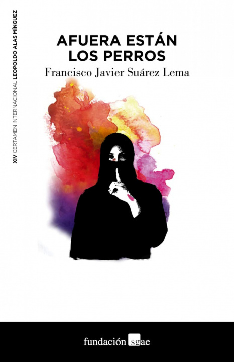 Knjiga Afuera están los perros FRANCISCO JAVIER SUAREZ LEMA