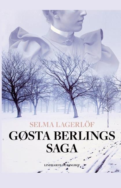 Книга Gosta Berlings saga Ida Falbe-Hansen