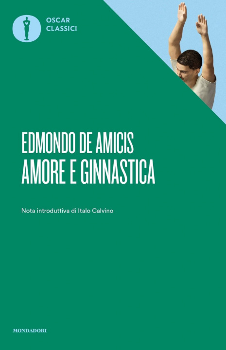 Knjiga Amore e ginnastica Edmondo De Amicis