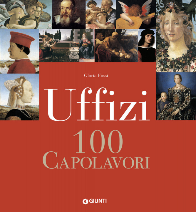 Carte Uffizi. 100 capolavori Gloria Fossi