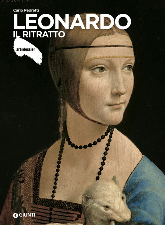 Knjiga Leonardo. Il ritratto Carlo Pedretti