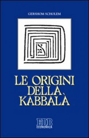 Kniha origini della Kabbalà Gershom Scholem