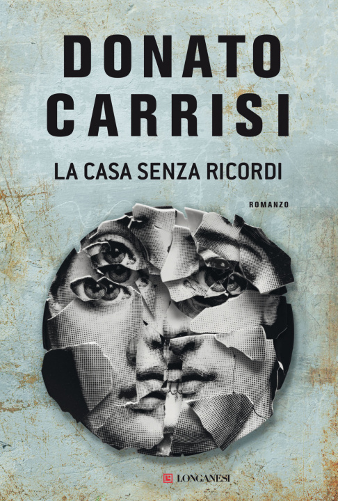 Книга La casa senza ricordi Donato Carrisi