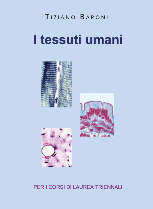 Книга tessuti umani Tiziano Baroni