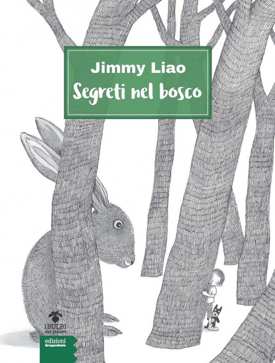 Kniha Segreti nel bosco Jimmy Liao