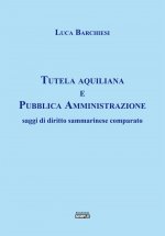 Könyv Tutela aquiliana e pubblica amministrazione. Saggi di diritto sammarinese comparato Luca Barchiesi