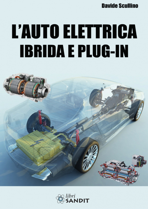 Kniha auto elettrica ibrida e plug-in Davide Scullino
