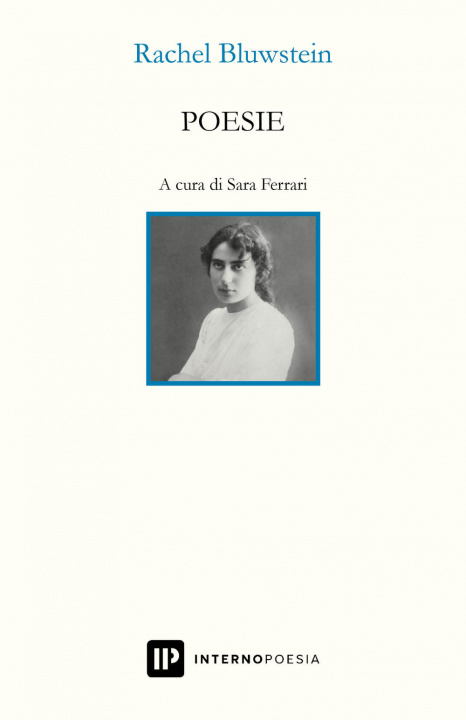 Libro Poesie. Ediz. italiana e ebraica Rachel Bluwstein
