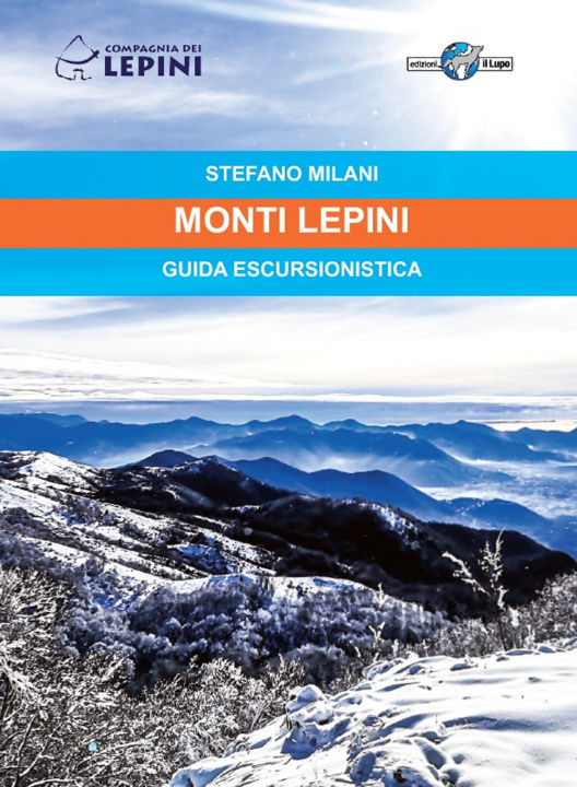 Książka Monti Lepini. Guida escursionistica Stefano Milani