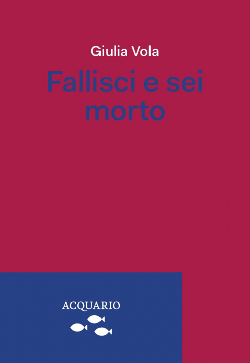 Knjiga Fallisci e sei morto Giulia Vola