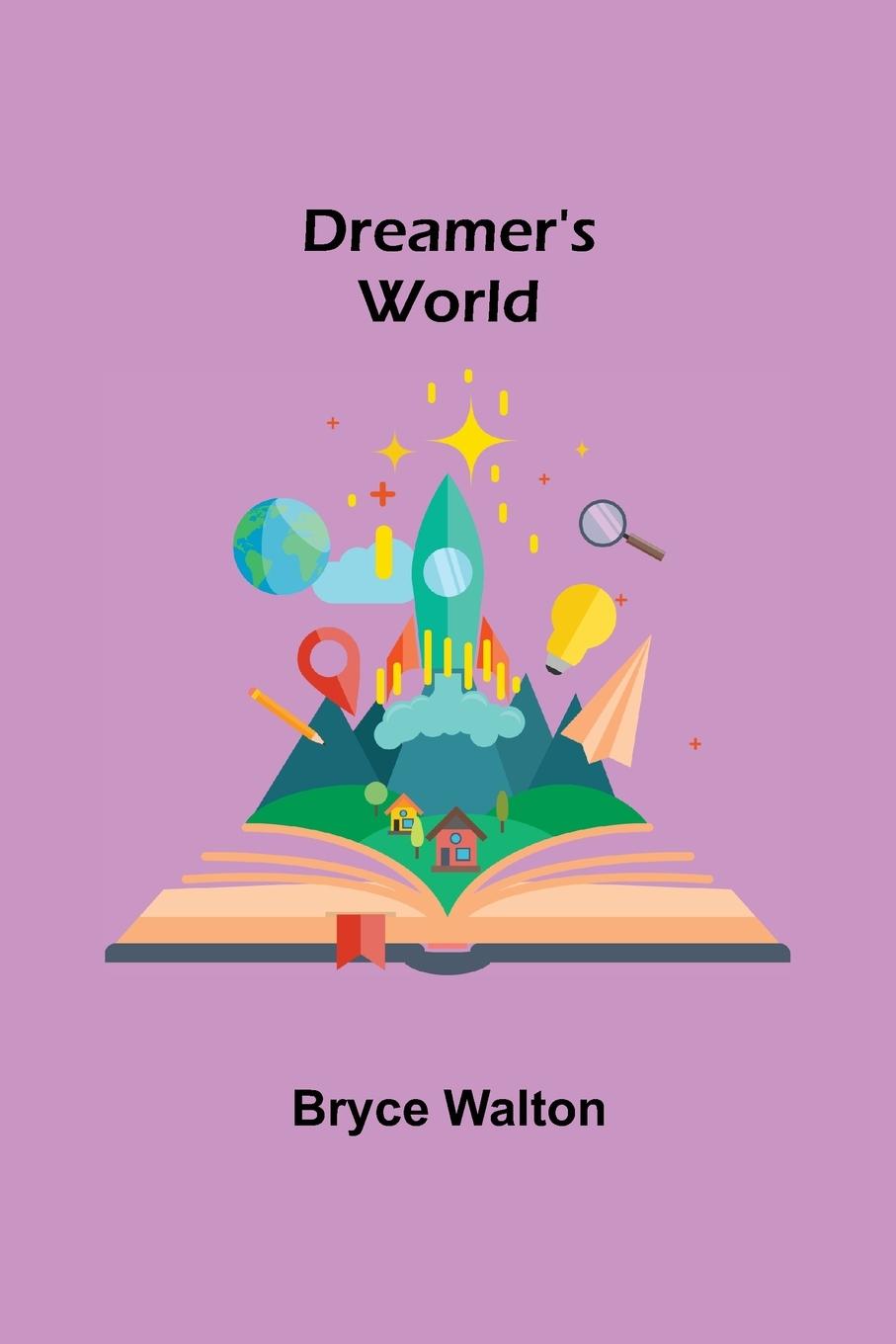 Kniha Dreamer's World Bryce Walton