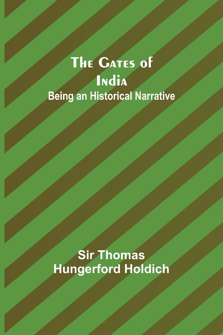Livro Gates of India Sir Thomas Hungerford Holdich