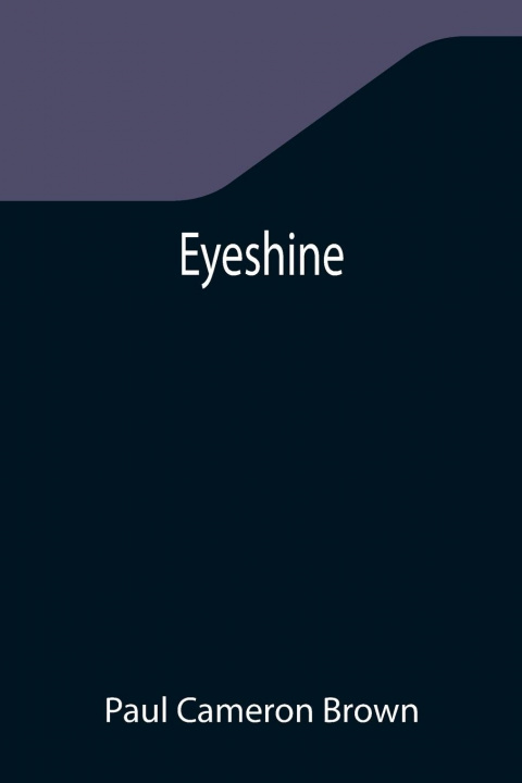 Knjiga Eyeshine Paul Cameron Brown