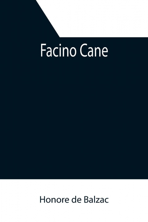 Knjiga Facino Cane Honore de Balzac