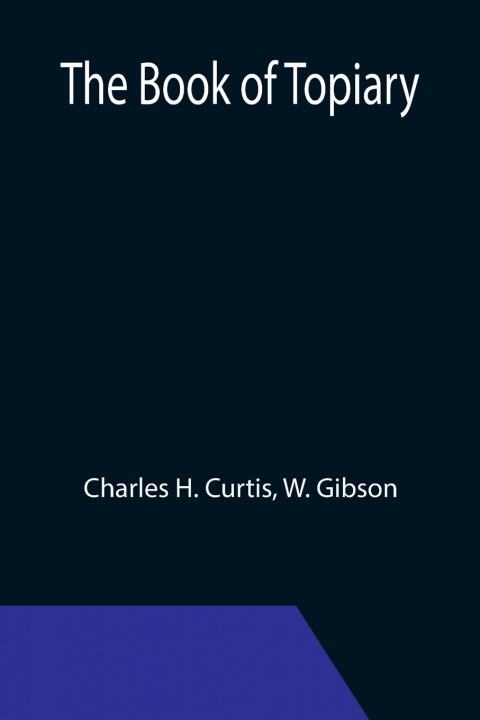 Knjiga book of topiary W. Gibson