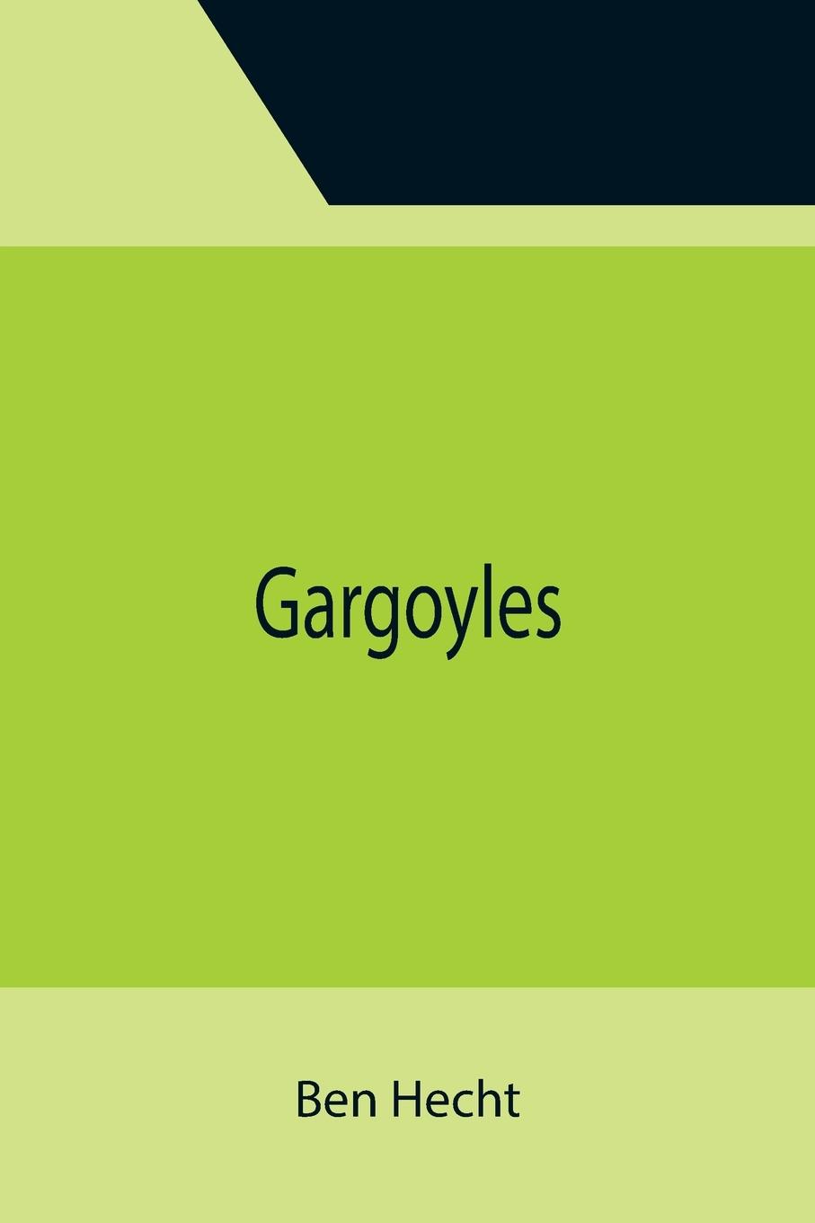 Knjiga Gargoyles Ben Hecht