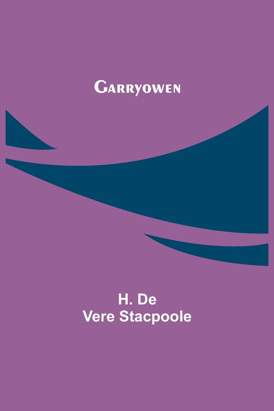 Knjiga Garryowen H. De Vere Stacpoole
