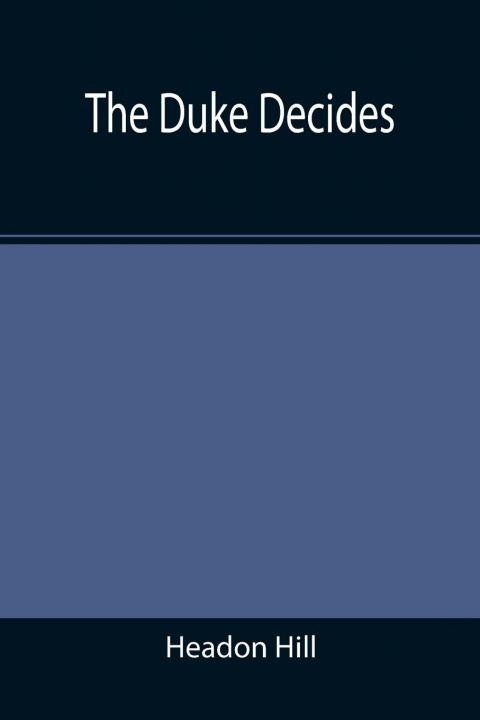 Carte Duke Decides Headon Hill