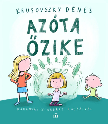 Kniha Azóta őzike Krusovszky Dénes