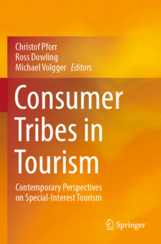 Knjiga Consumer Tribes in Tourism Michael Volgger