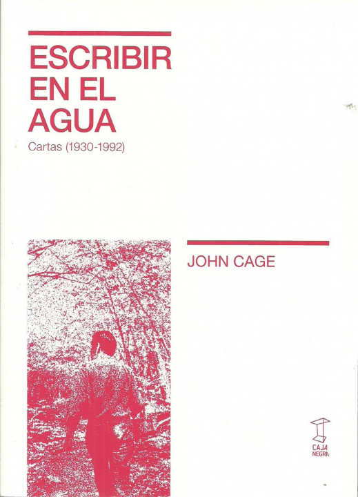 Kniha ESCRIBIR EN EL AGUA JOHN CAGE