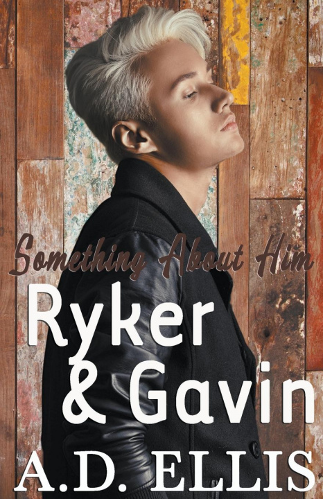 Knjiga Ryker & Gavin A.D. Ellis