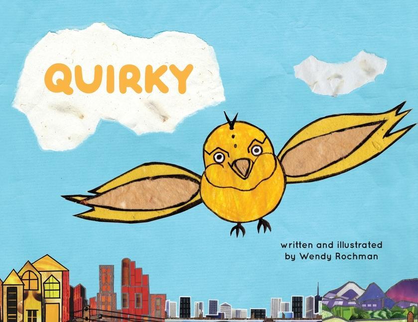 Knjiga Quirky Wendy R. Rochman