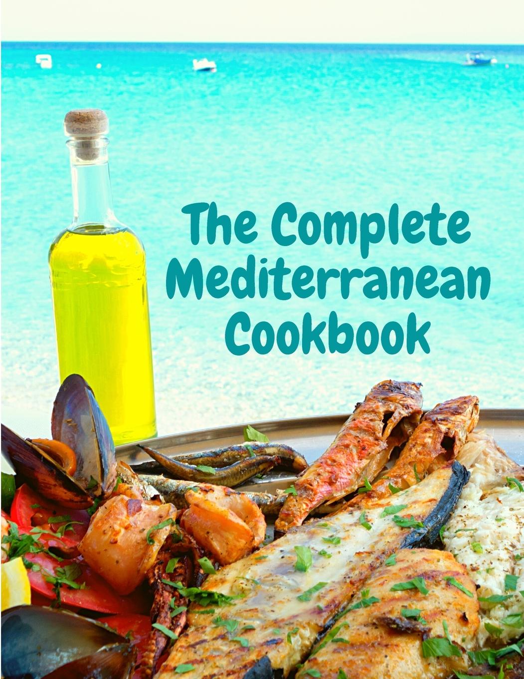 Kniha Complete Mediterranean Cookbook 