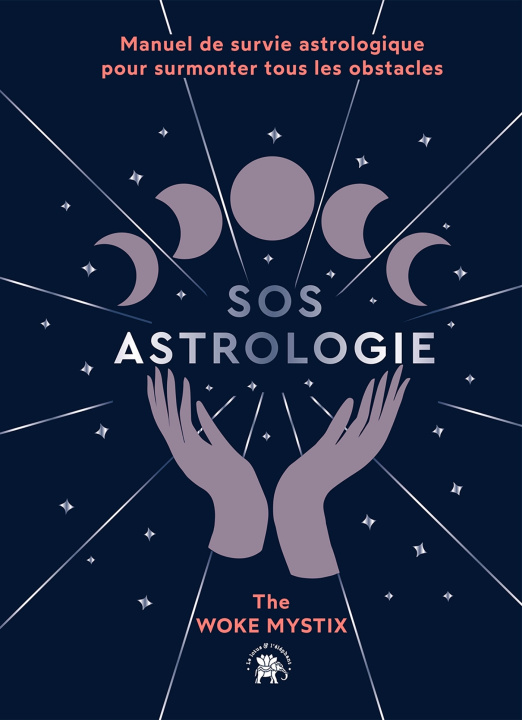 Kniha SOS Astrologie The Woke Mystix