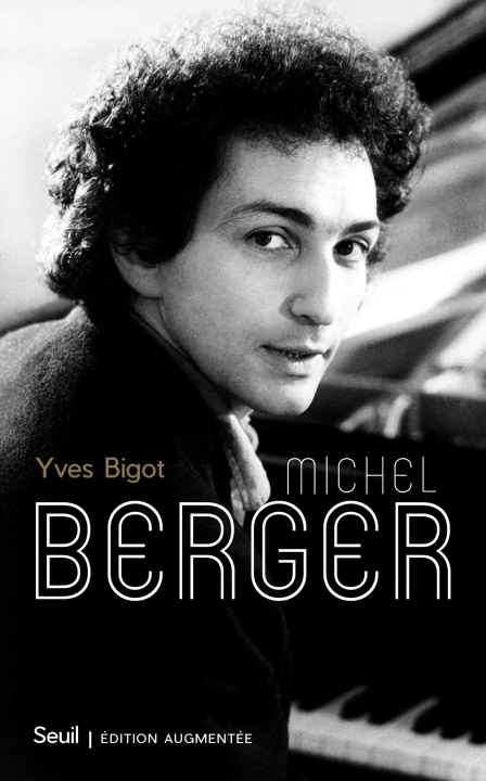 Kniha Michel Berger ((nouvelle édition augmentée)) Yves Bigot