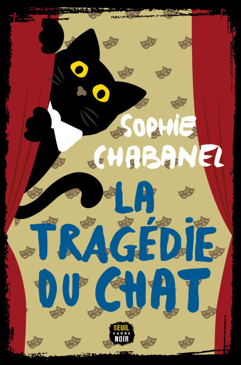 Knjiga La Tragédie du chat Sophie Chabanel