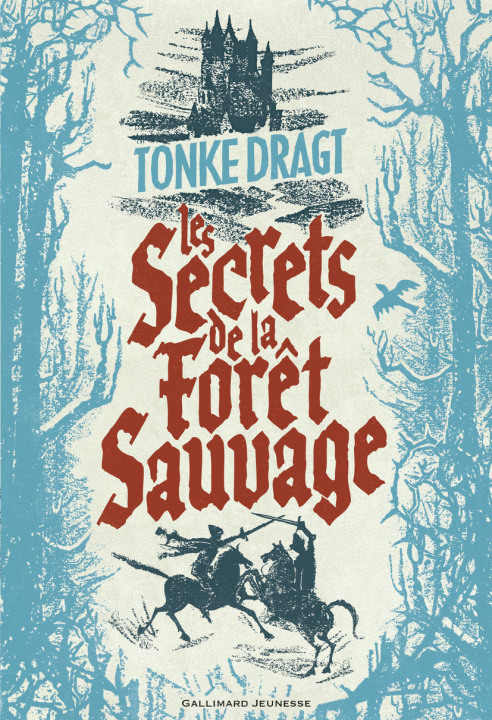 Kniha Les secrets de la Forêt sauvage TONKE DRAGT