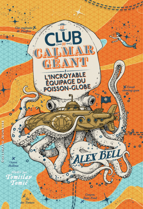 Kniha Le Club du Calmar Géant ALEX BELL