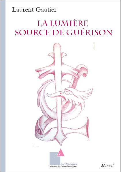 Kniha La Lumière Source de guérison Gautier
