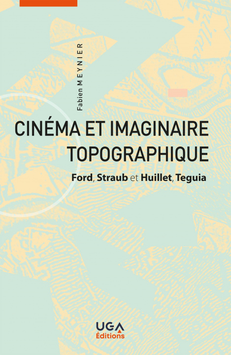 Kniha Cinéma et imaginaire topographique Meynier