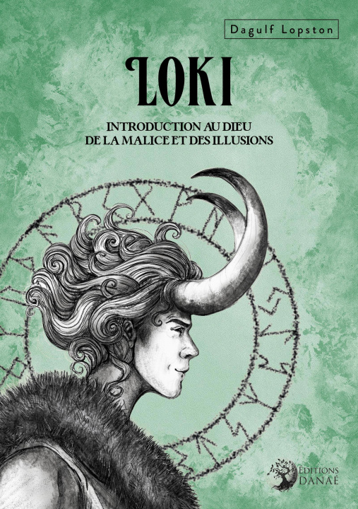 Книга Loki, Introduction au dieu de la Malice et des Illusions Lopston